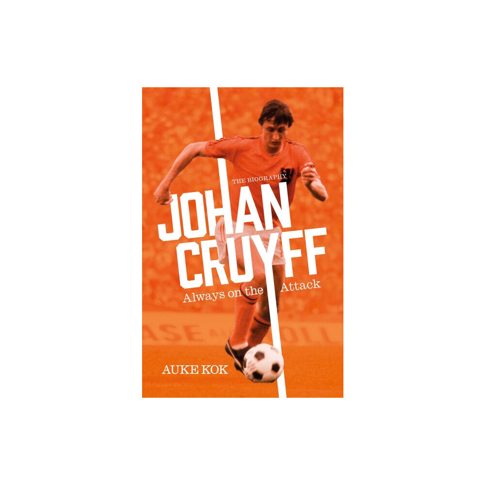 Simon & Schuster Ltd Johan Cruyff: Always on the Attack (inbunden, eng)