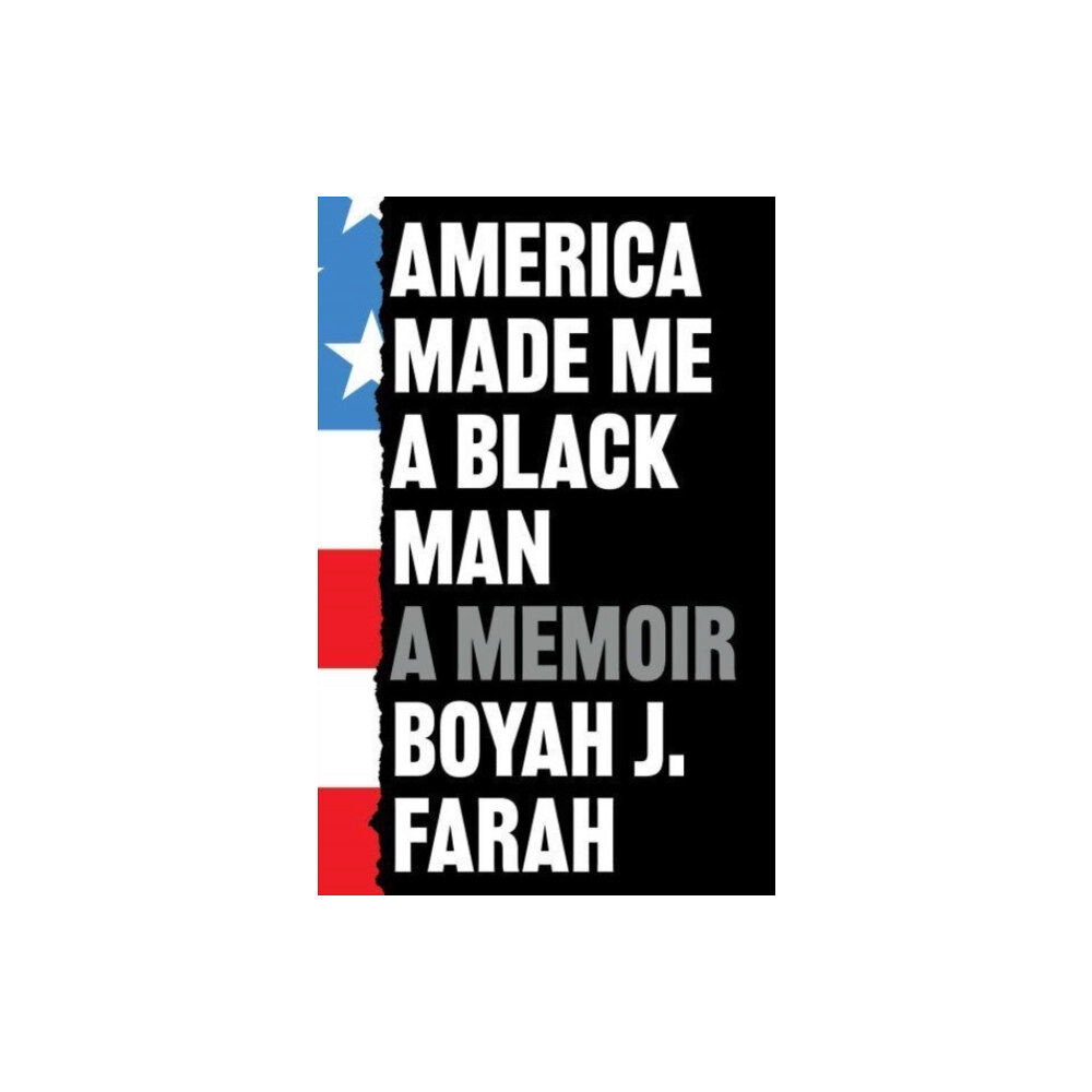 Simon & Schuster Ltd America Made Me a Black Man (häftad, eng)