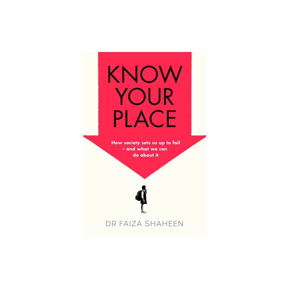 Simon & Schuster Ltd Know Your Place (inbunden, eng)