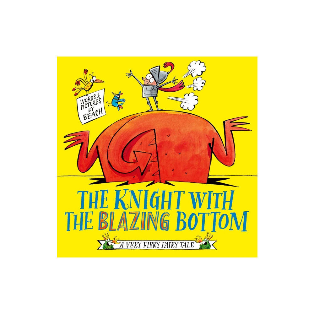 Simon & Schuster Ltd The Knight With the Blazing Bottom (inbunden, eng)