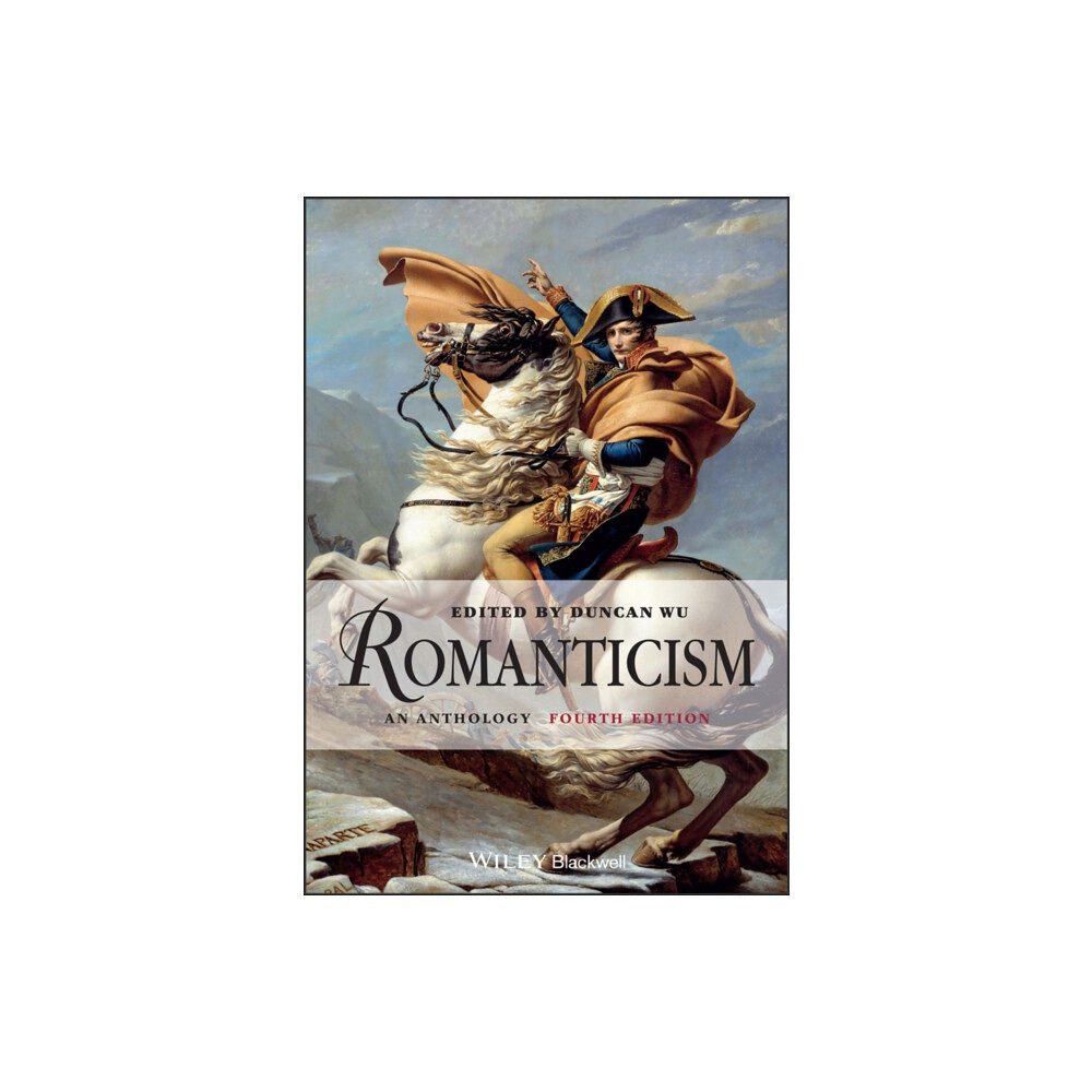 John Wiley And Sons Ltd Romanticism (häftad, eng)