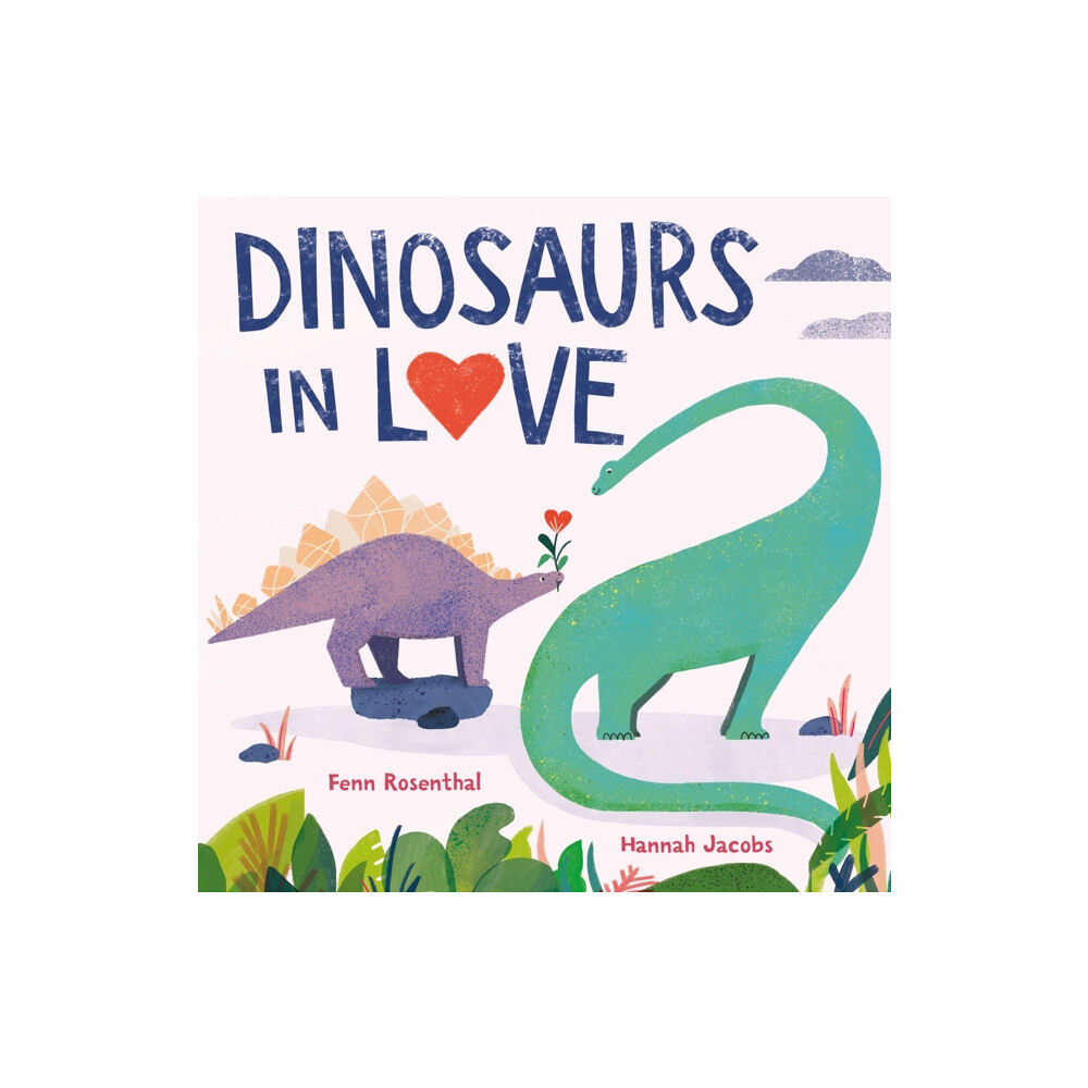 Hachette Children's Group Dinosaurs in Love (häftad, eng)