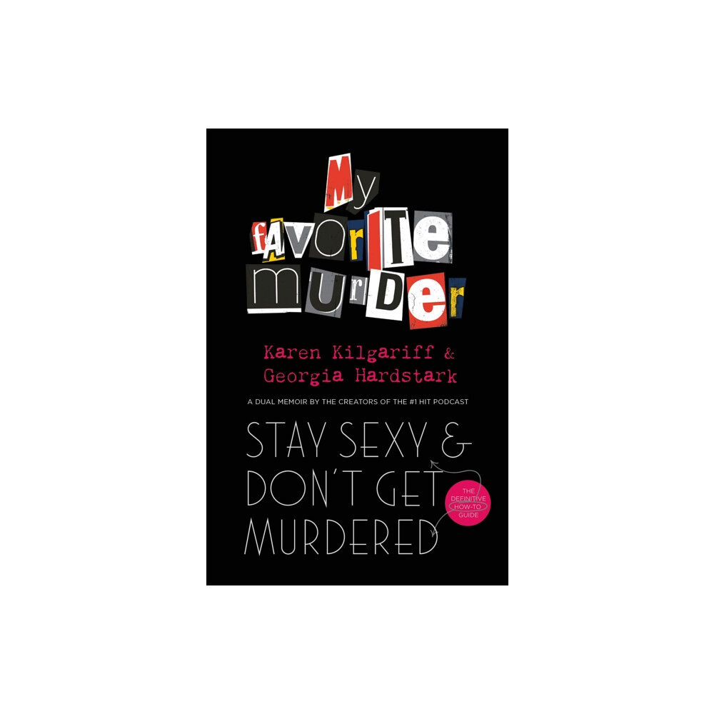 Orion Publishing Co Stay Sexy and Don't Get Murdered (häftad, eng)