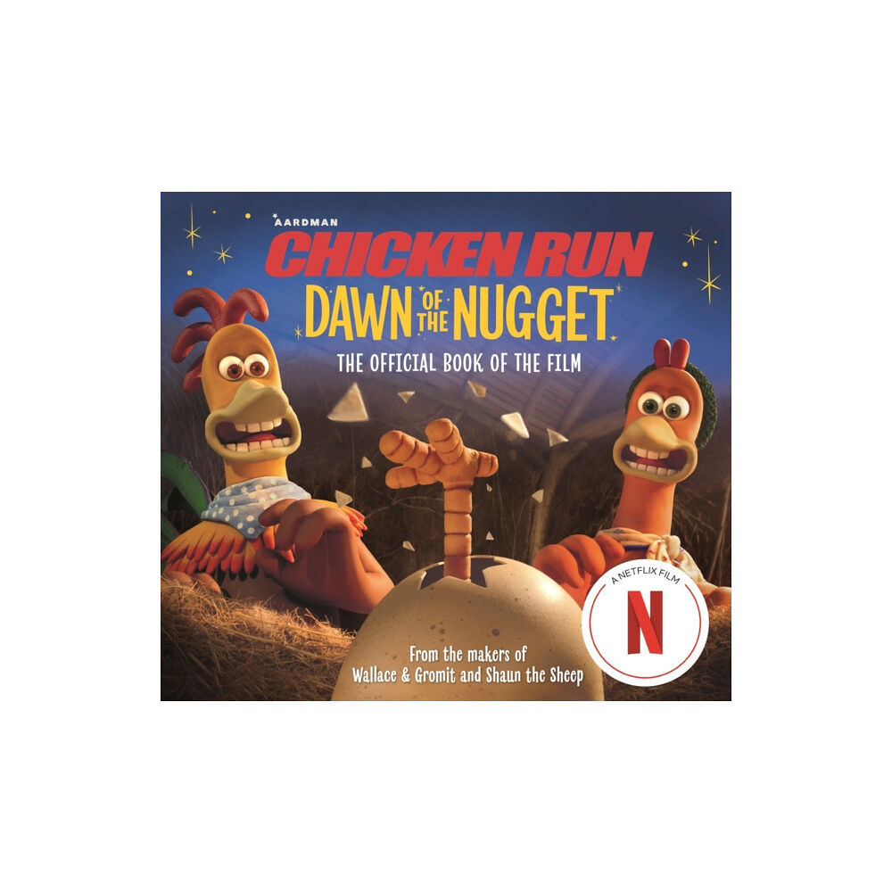 Pan Macmillan Chicken Run Dawn of the Nugget: The Official Book of the Film (häftad, eng)