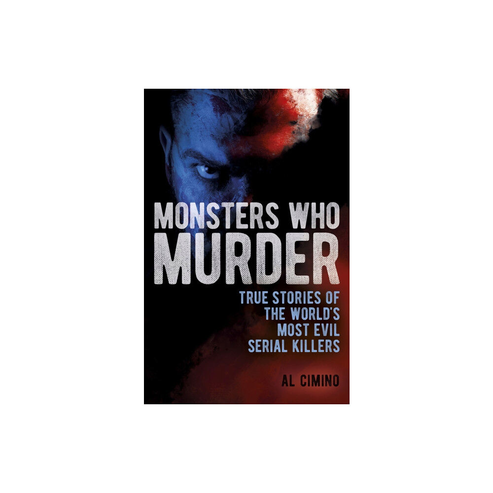 Arcturus publishing ltd Monsters Who Murder (häftad, eng)