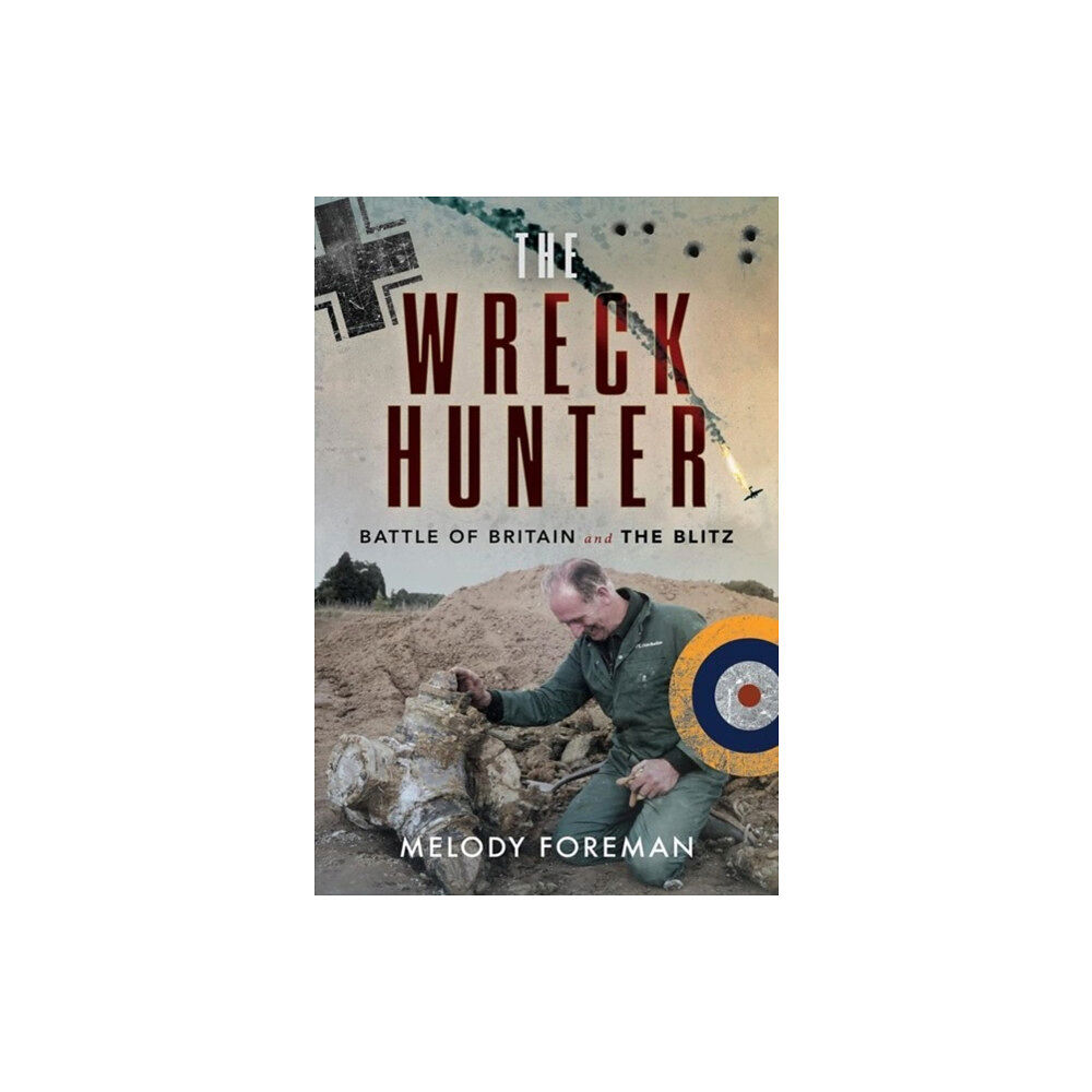 Pen & Sword Books Ltd The Wreck Hunter (häftad, eng)