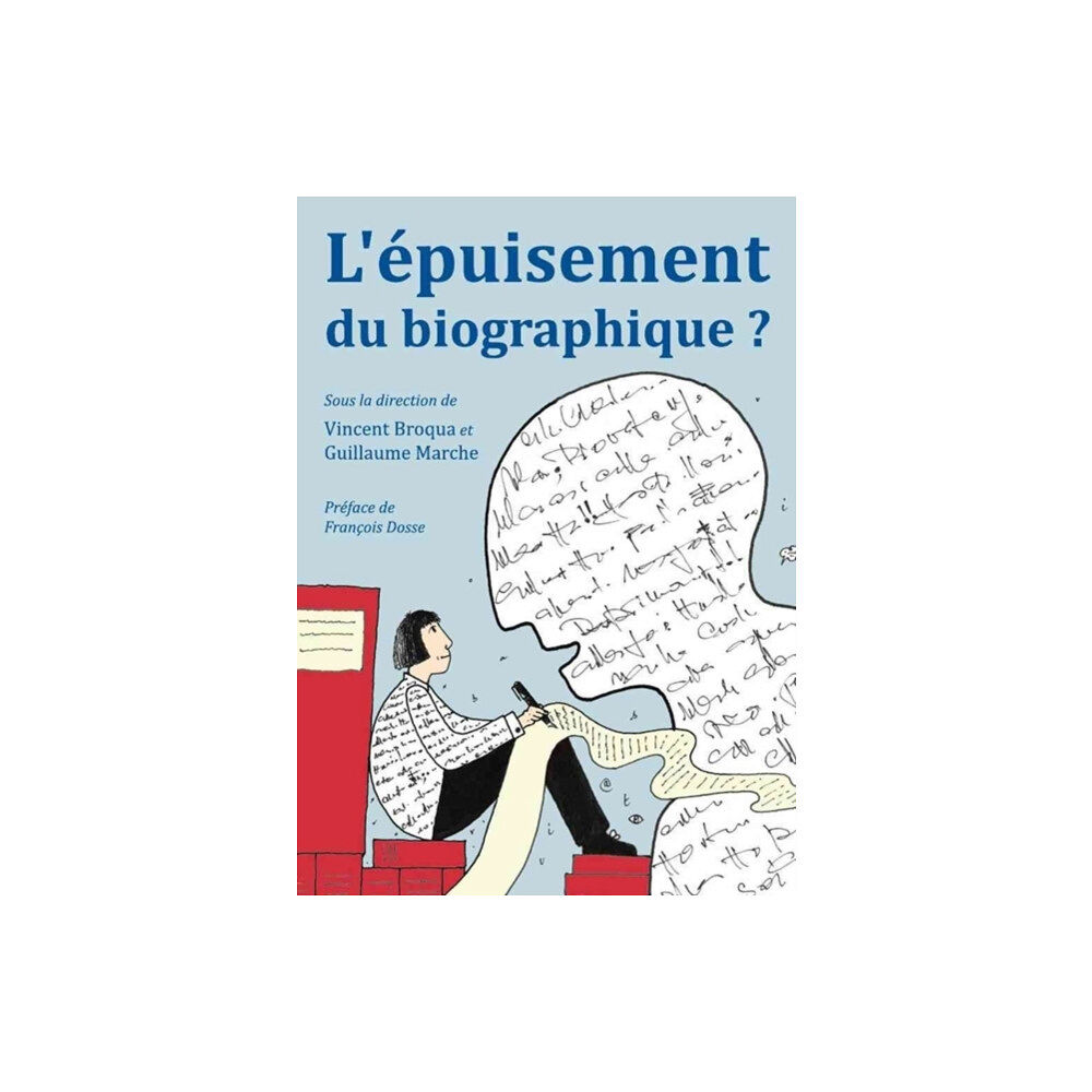 Cambridge Scholars Publishing L'epuisement du biographique? (inbunden, eng)