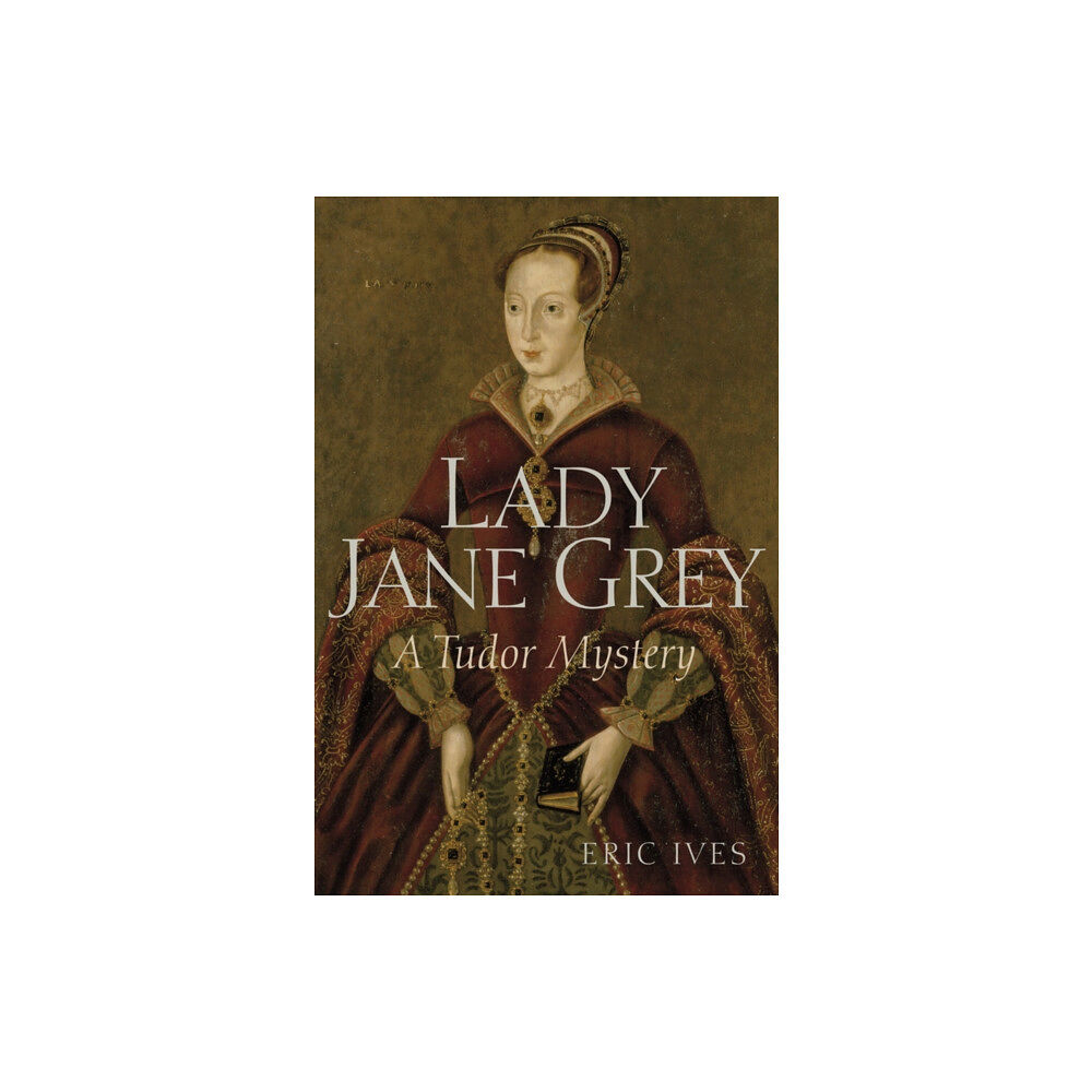 John Wiley And Sons Ltd Lady Jane Grey (häftad, eng)