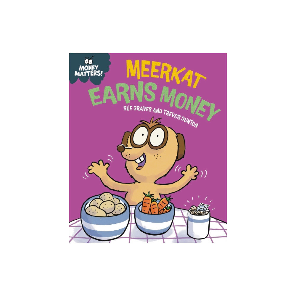 Hachette Children's Group Money Matters: Meerkat Earns Money (häftad, eng)