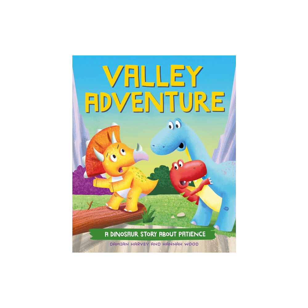 Hachette Children's Group A Dinosaur Story: Valley Adventure (inbunden, eng)