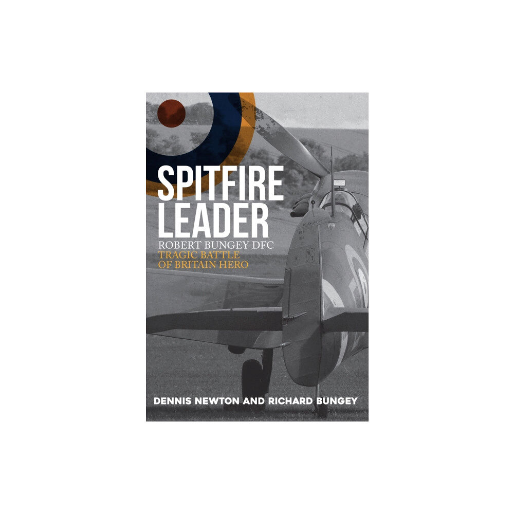 Amberley Publishing Spitfire Leader (inbunden, eng)