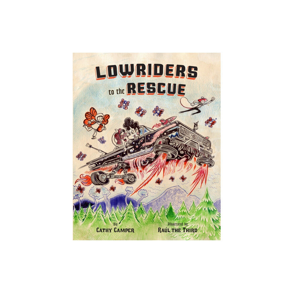 Chronicle Books Lowriders to the Rescue (inbunden, eng)