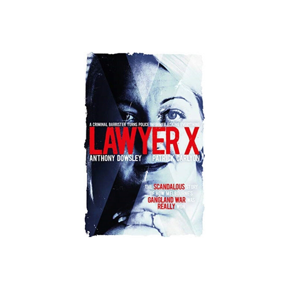 HarperCollins Publishers (Australia) Pty Ltd Lawyer X (häftad, eng)