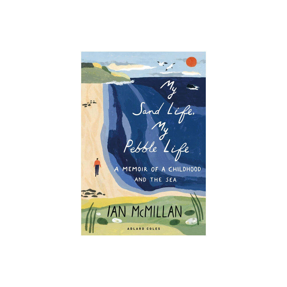 Bloomsbury Publishing PLC My Sand Life, My Pebble Life (inbunden, eng)