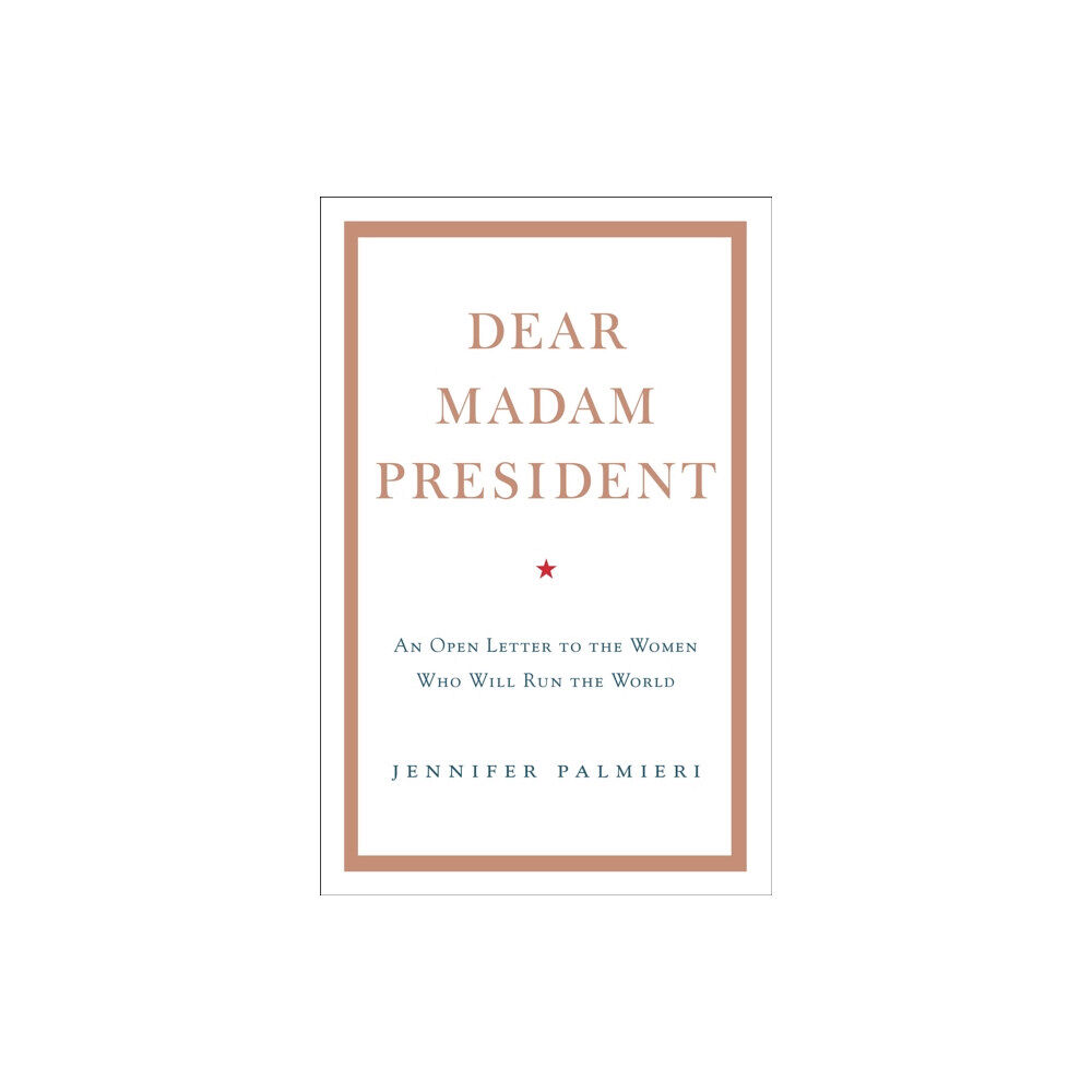 Hodder & Stoughton Dear Madam President (inbunden, eng)