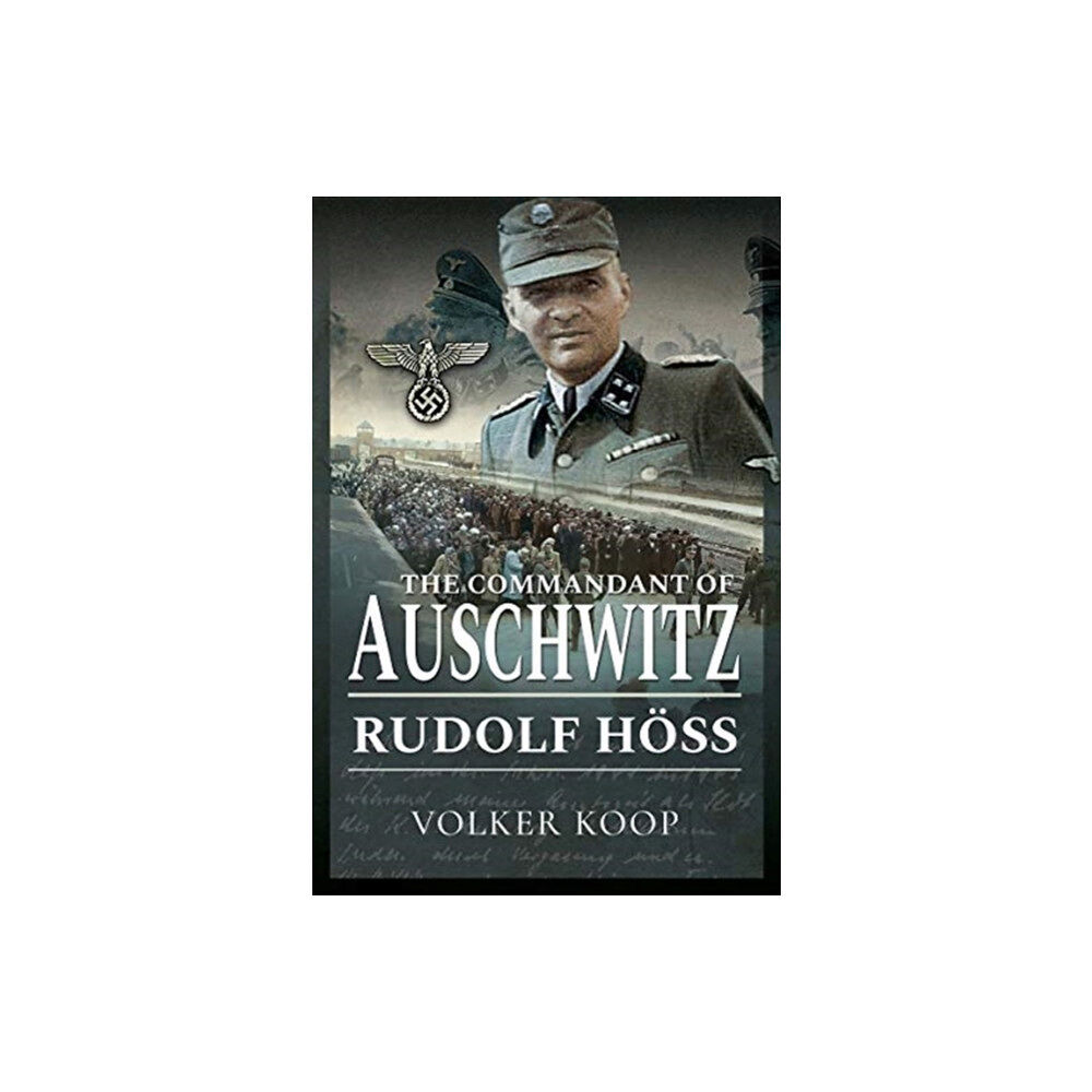 Pen & Sword Books Ltd The Commandant of Auschwitz (inbunden, eng)