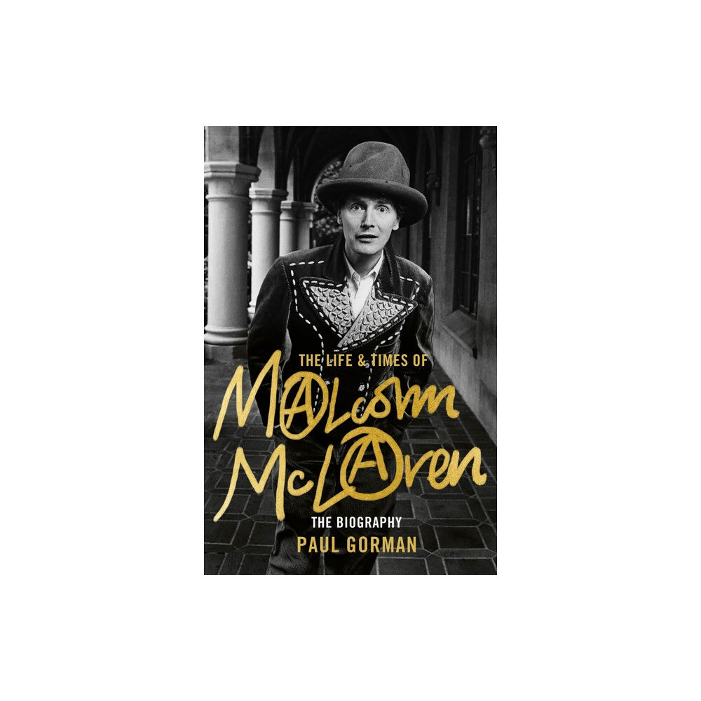 Little, Brown Book Group The Life & Times of Malcolm McLaren (inbunden, eng)