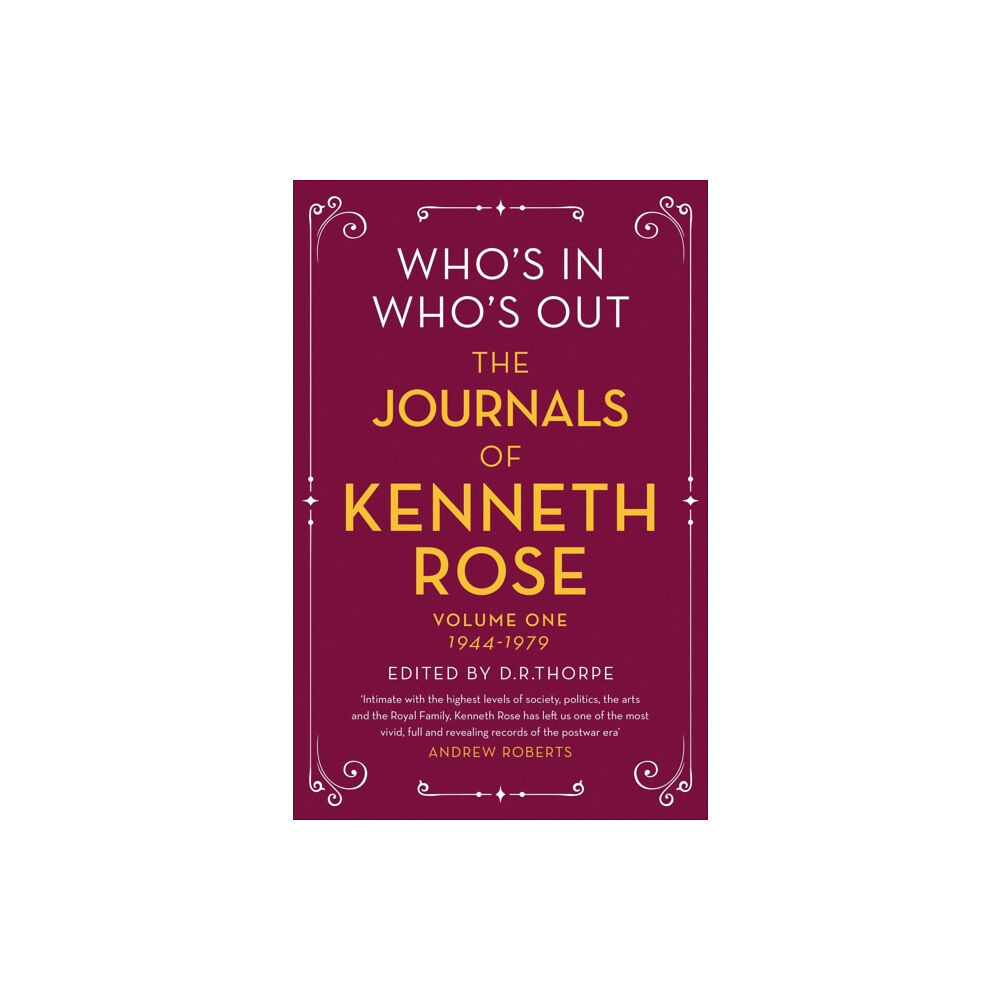 Orion Publishing Co Who's In, Who's Out: The Journals of Kenneth Rose (häftad, eng)