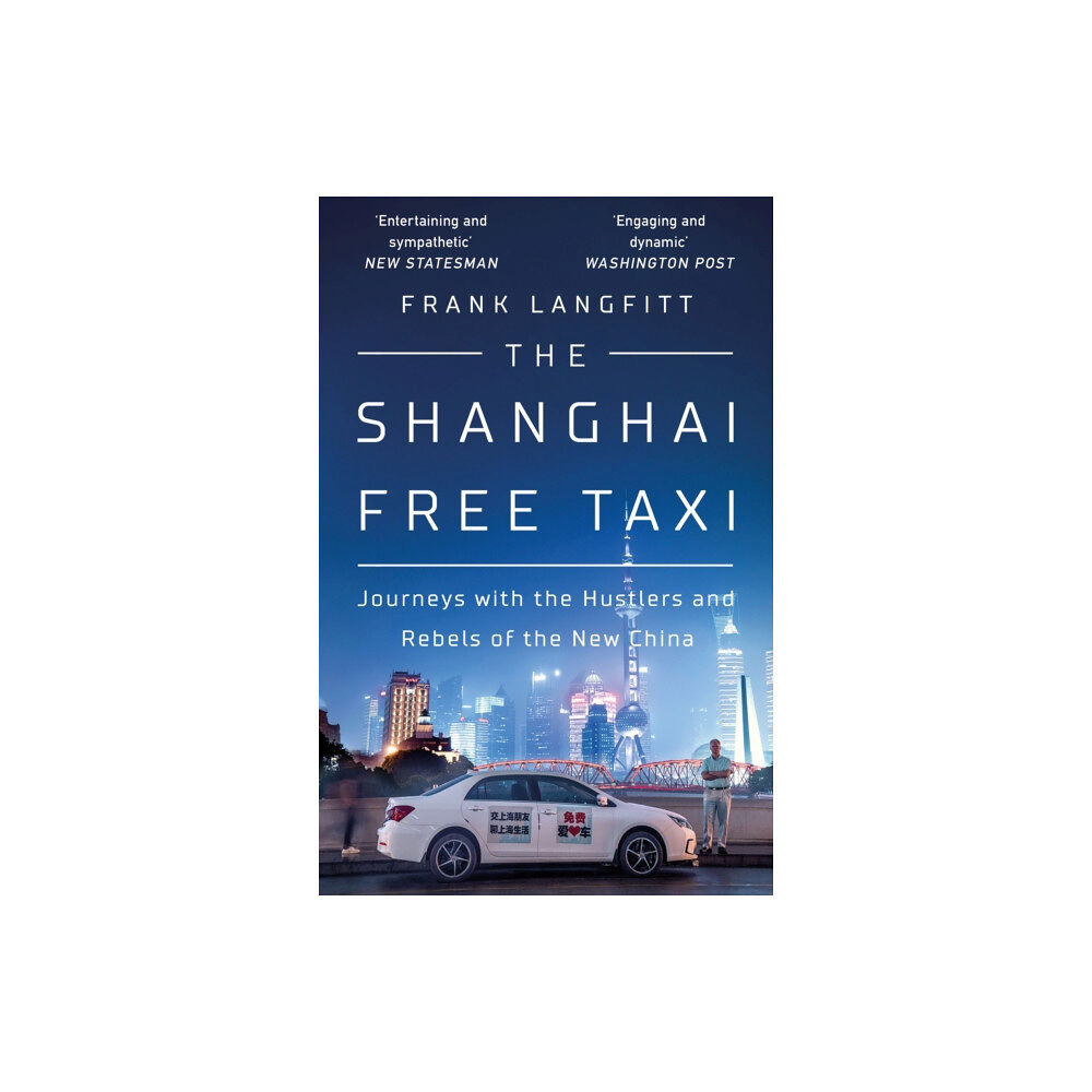 Orion Publishing Co The Shanghai Free Taxi (häftad, eng)