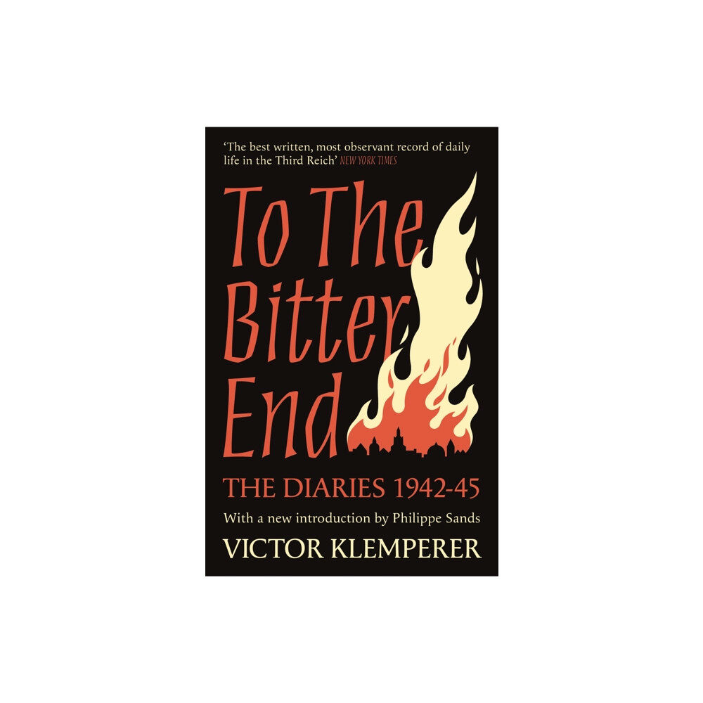 Orion Publishing Co To The Bitter End (häftad, eng)