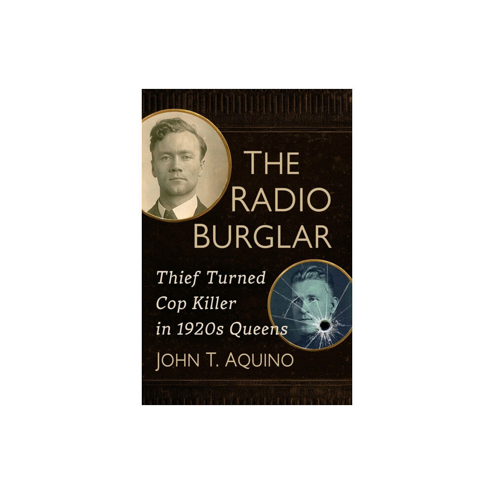 McFarland & Co Inc The Radio Burglar (häftad, eng)