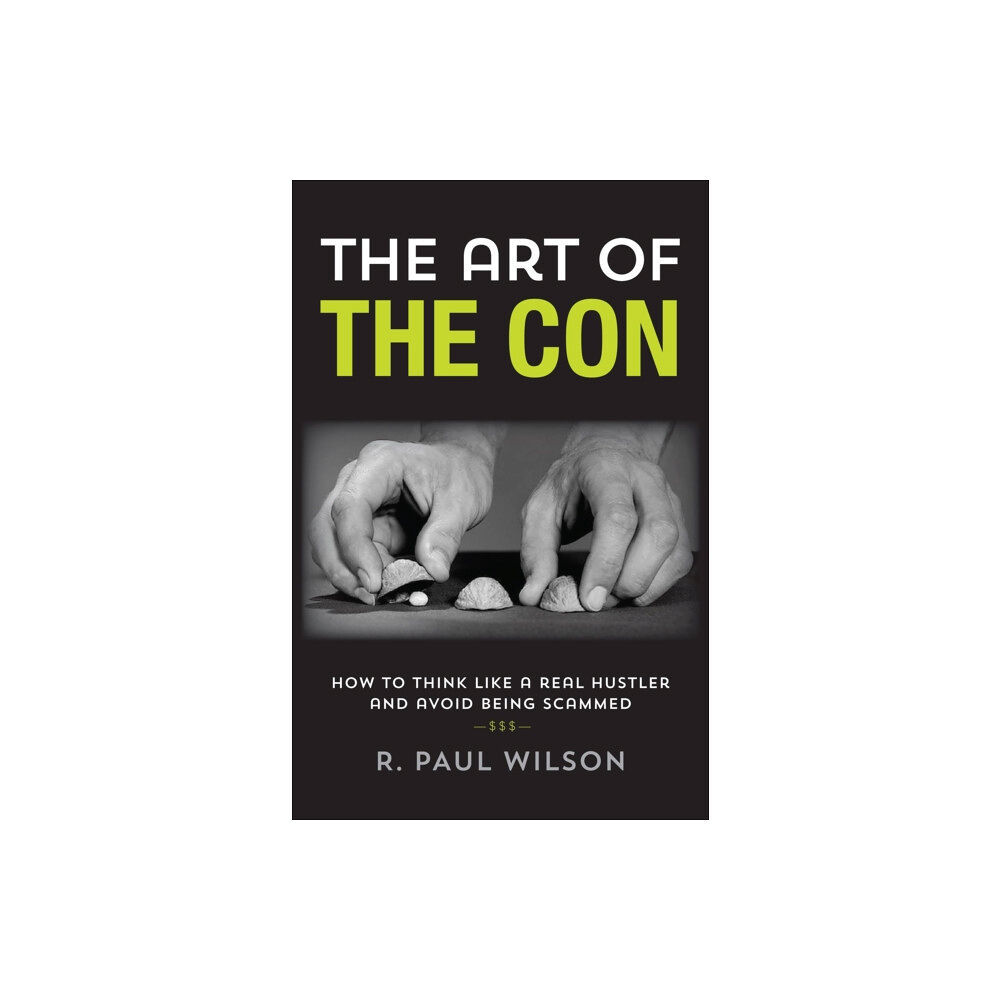 Rowman & littlefield The Art of the Con (inbunden, eng)