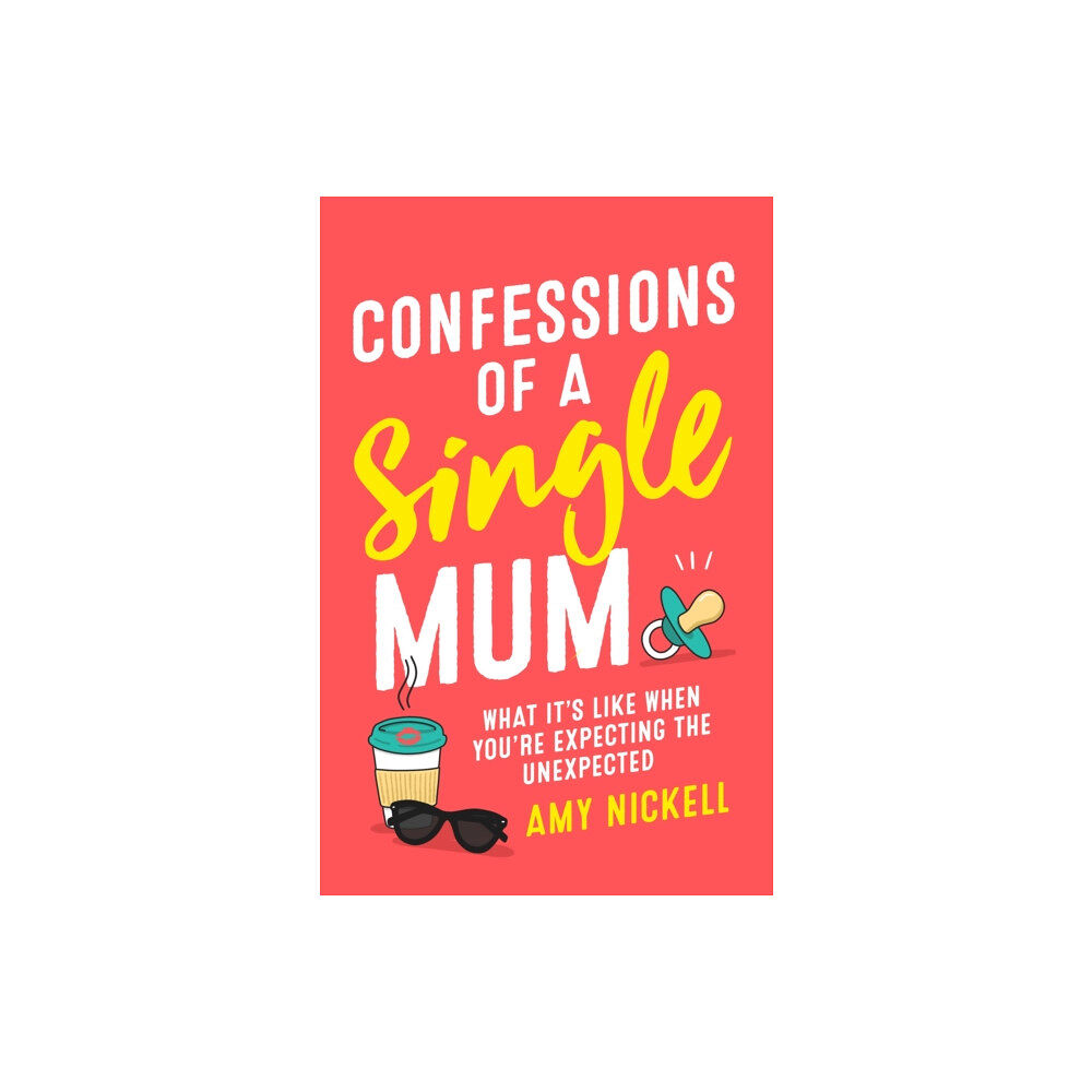 Headline Publishing Group Confessions of a Single Mum (häftad, eng)