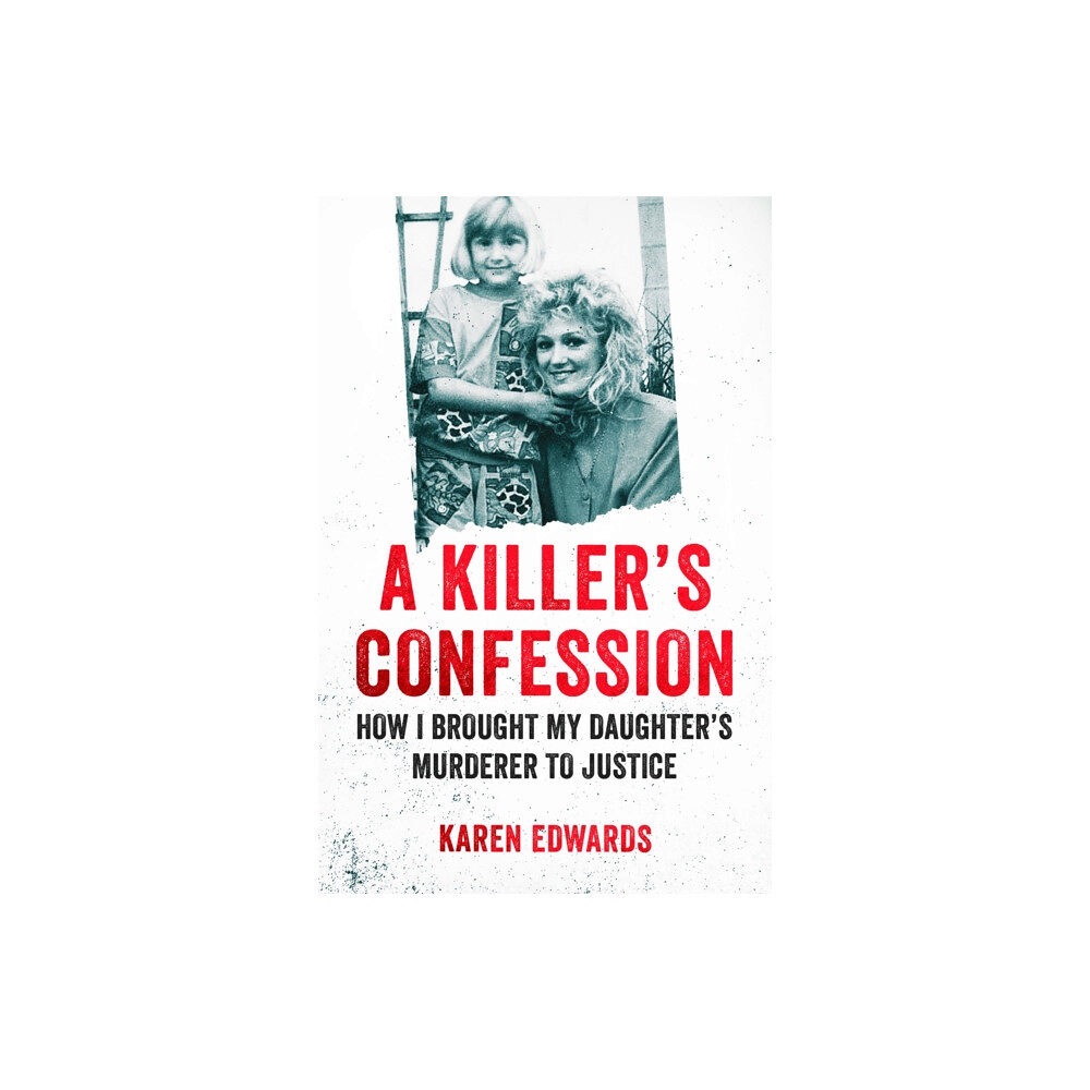 Headline Publishing Group A Killer's Confession (häftad, eng)