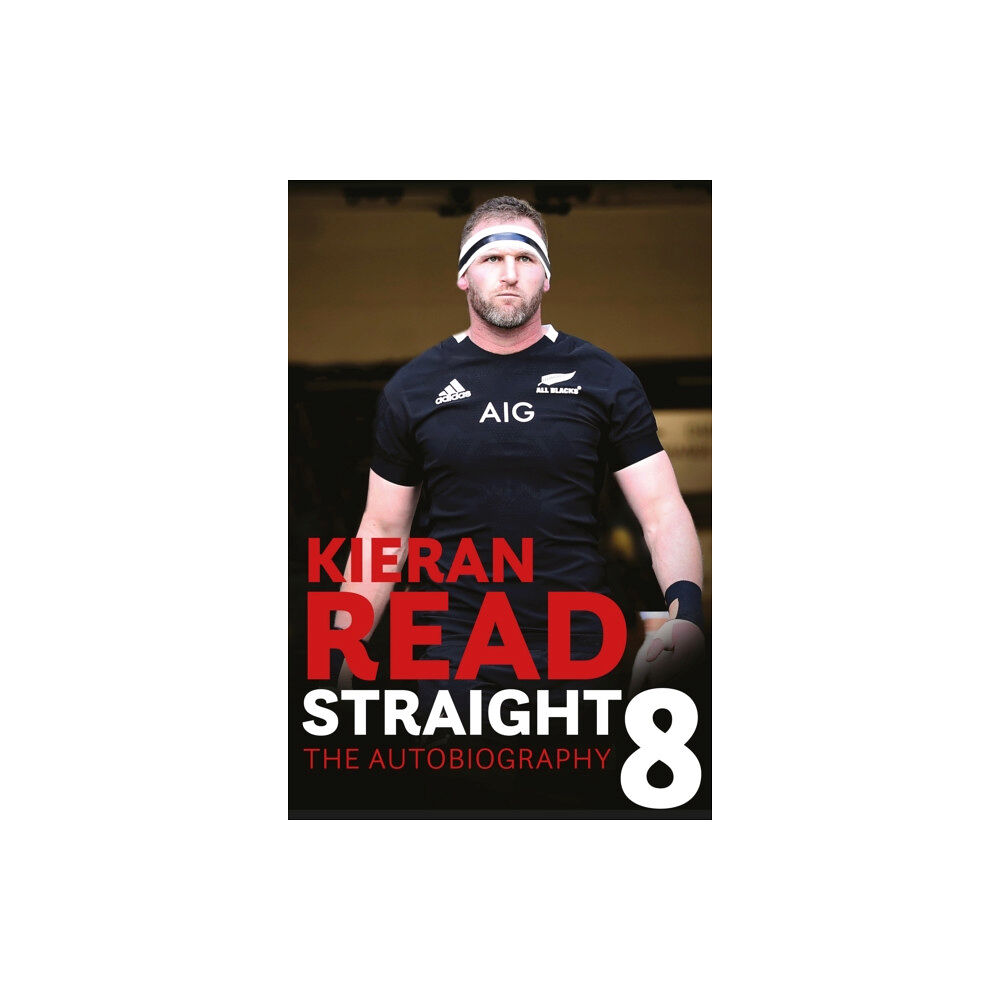 Headline Publishing Group Kieran Read - Straight 8: The Autobiography (häftad, eng)