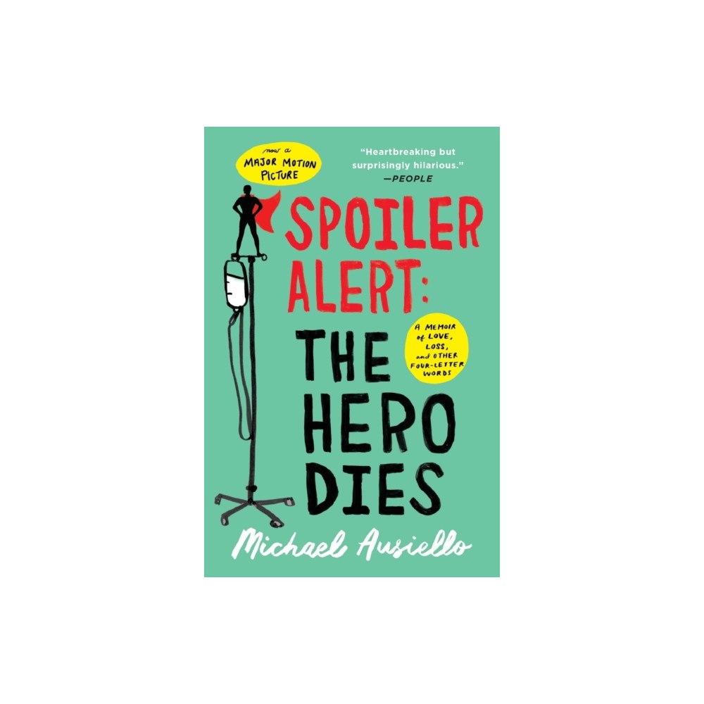 Atria Books Spoiler Alert: The Hero Dies (häftad, eng)