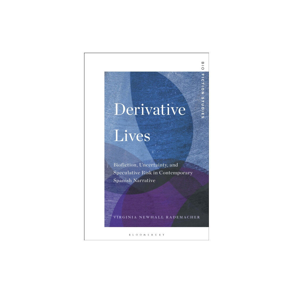 Bloomsbury Publishing PLC Derivative Lives (inbunden, eng)