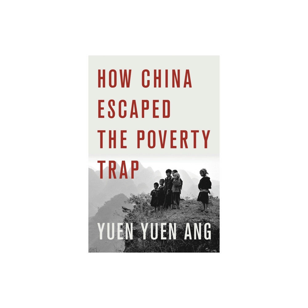 Cornell University Press How China Escaped the Poverty Trap (häftad, eng)