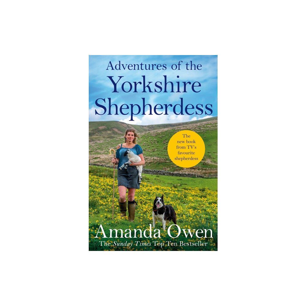 Pan Macmillan Adventures Of The Yorkshire Shepherdess (häftad, eng)