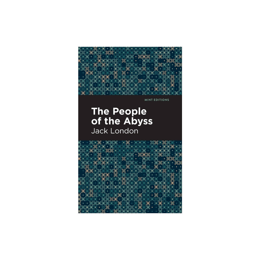 Mint Editions The People of the Abyss (häftad, eng)