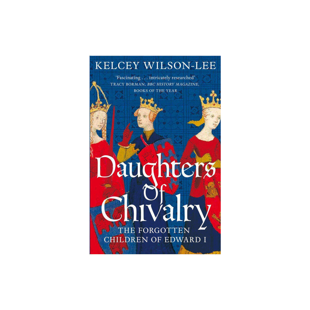 Pan Macmillan Daughters of Chivalry (häftad, eng)