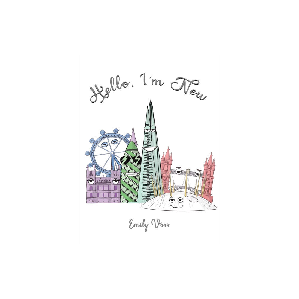 Austin Macauley Publishers Hello, I'm New (inbunden, eng)
