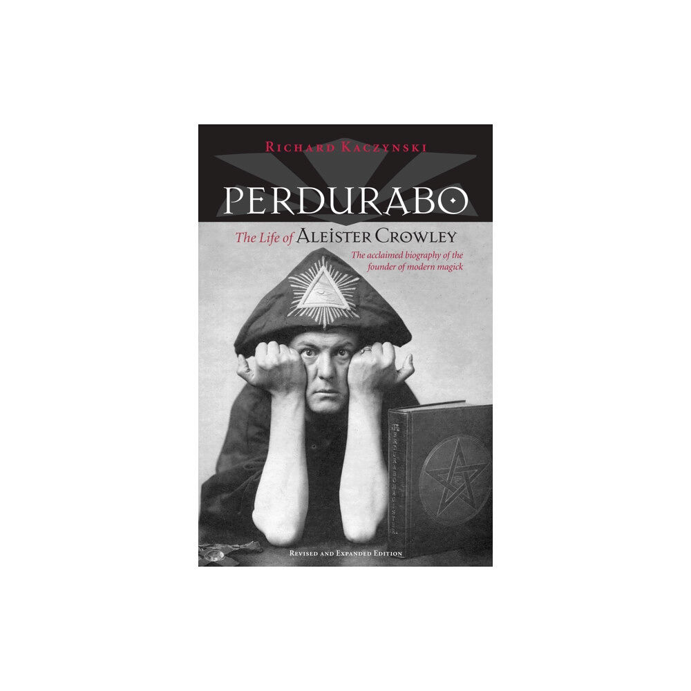 North Atlantic Books,U.S. Perdurabo, Revised and Expanded Edition (inbunden, eng)
