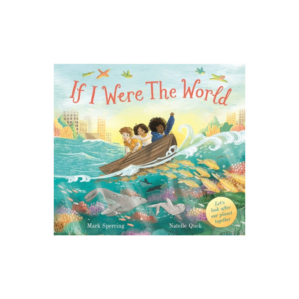 Bloomsbury Publishing PLC If I Were the World (häftad, eng)