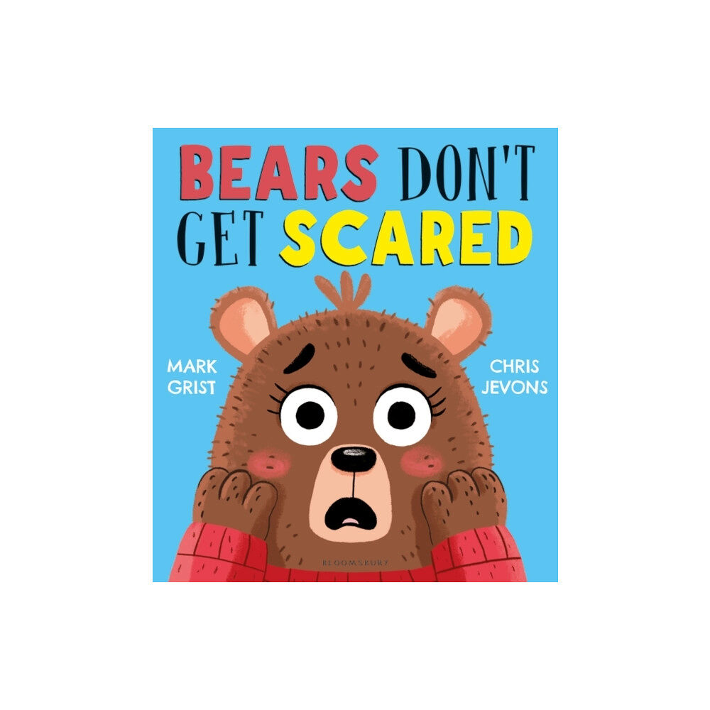 Bloomsbury Publishing PLC Bears Don't Get Scared (häftad, eng)
