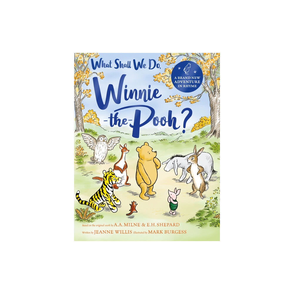 Pan Macmillan What Shall We Do, Winnie-the-Pooh? (inbunden, eng)