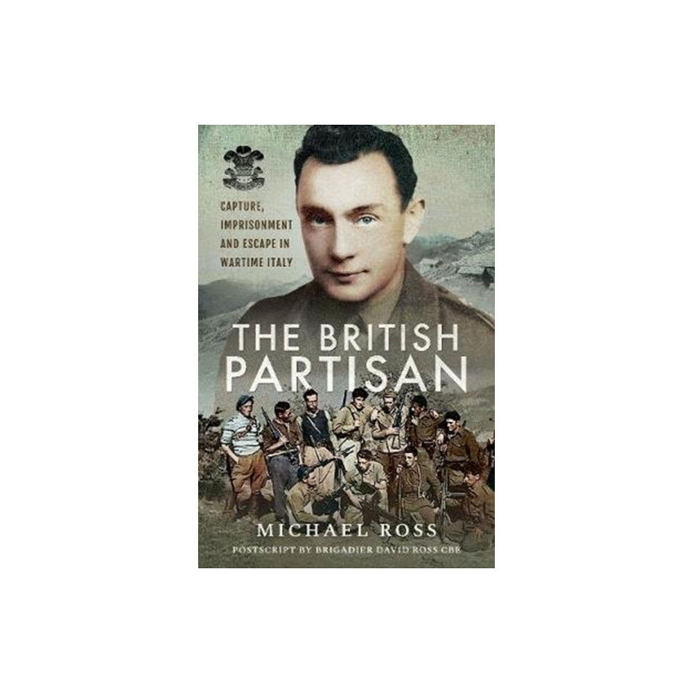 Pen & Sword Books Ltd The British Partisan (inbunden, eng)