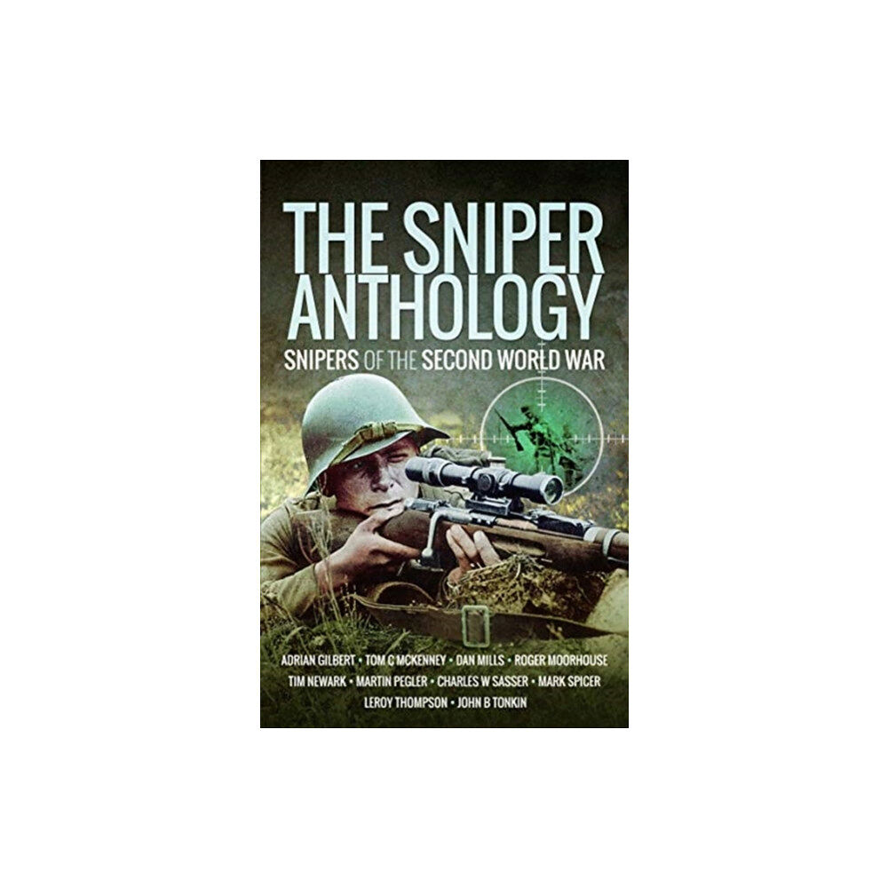 Pen & Sword Books Ltd The Sniper Anthology (häftad, eng)