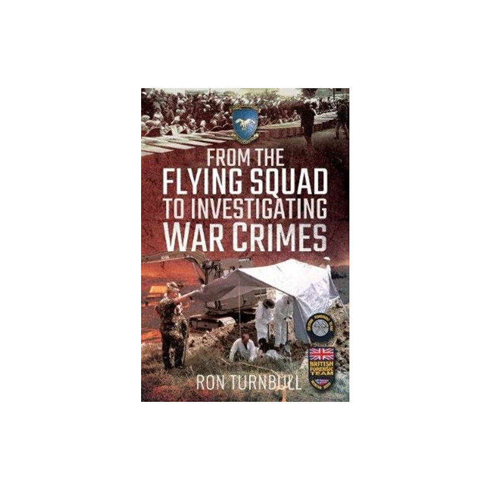 Pen & Sword Books Ltd From the Flying Squad to Investigating War Crimes (häftad, eng)