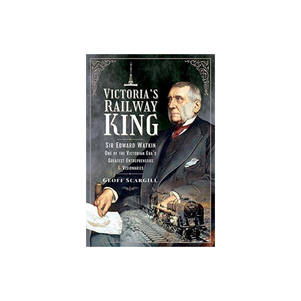 Pen & Sword Books Ltd Victoria's Railway King (inbunden, eng)