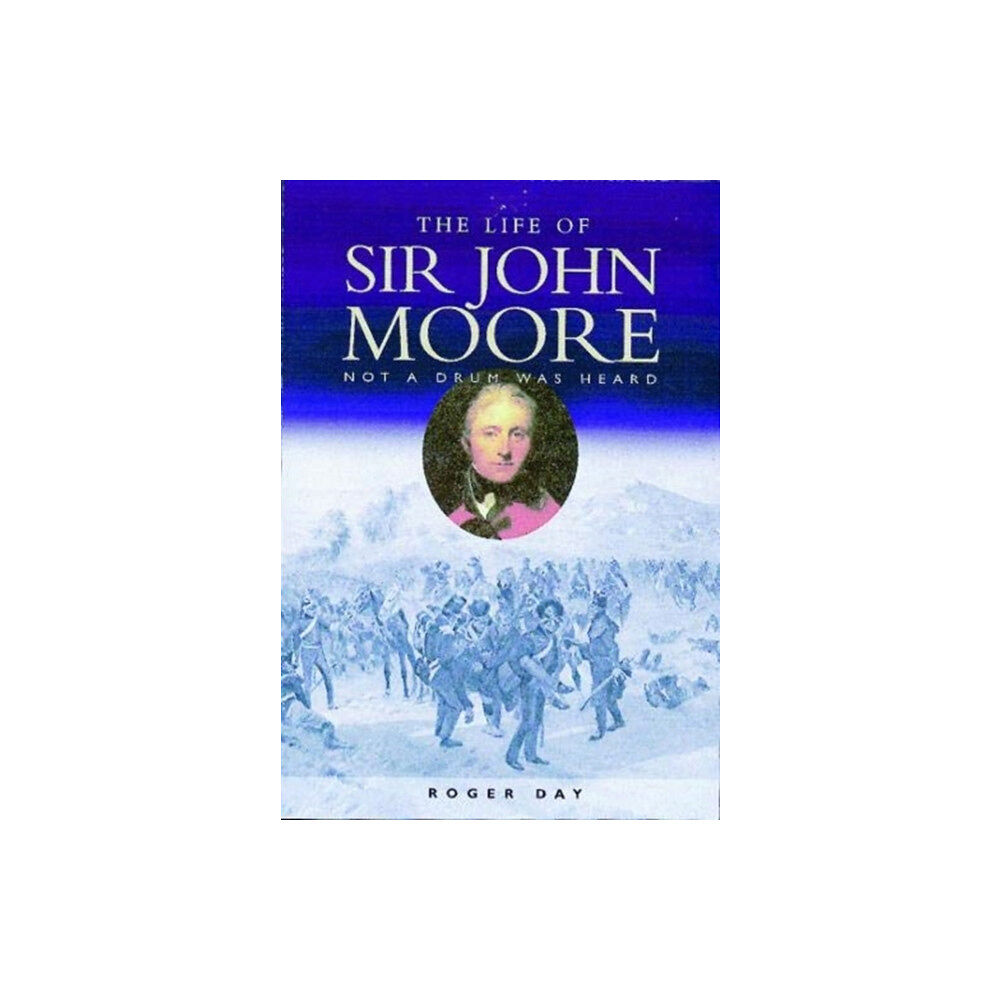 Pen & Sword Books Ltd The Life of Sir John Moore (häftad, eng)