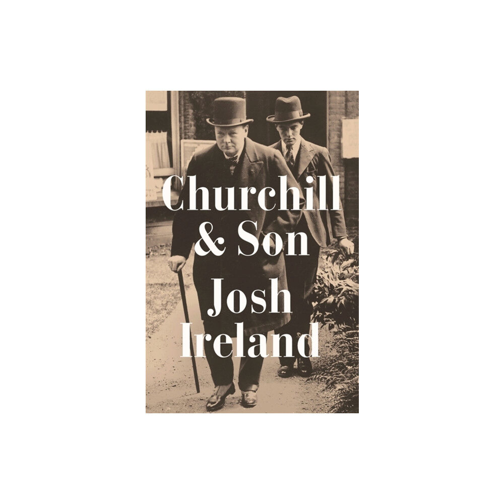 John Murray Press Churchill & Son (häftad, eng)