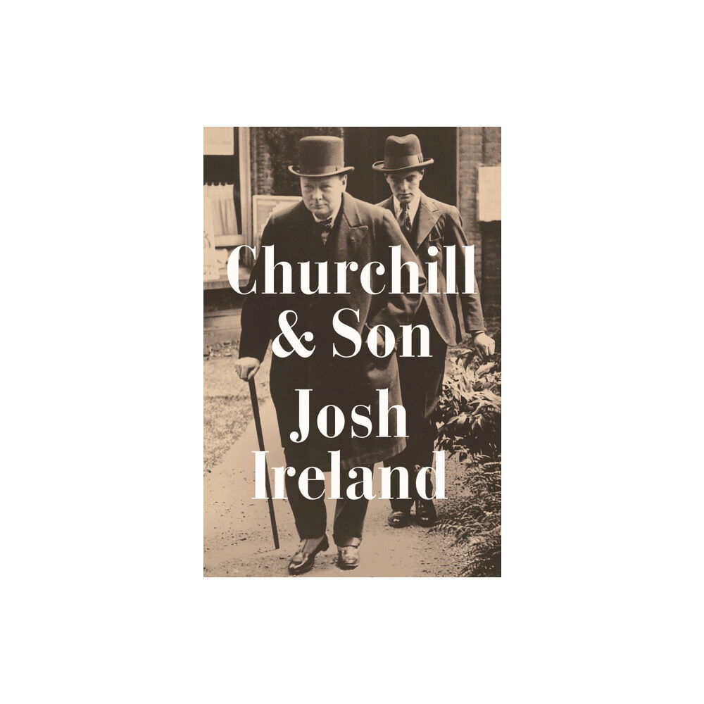 John Murray Press Churchill & Son (häftad, eng)