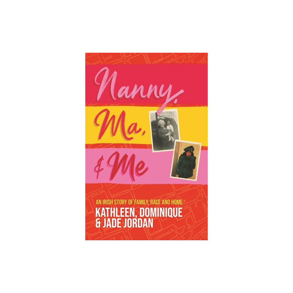 Hachette Books Ireland Nanny, Ma and me (häftad, eng)