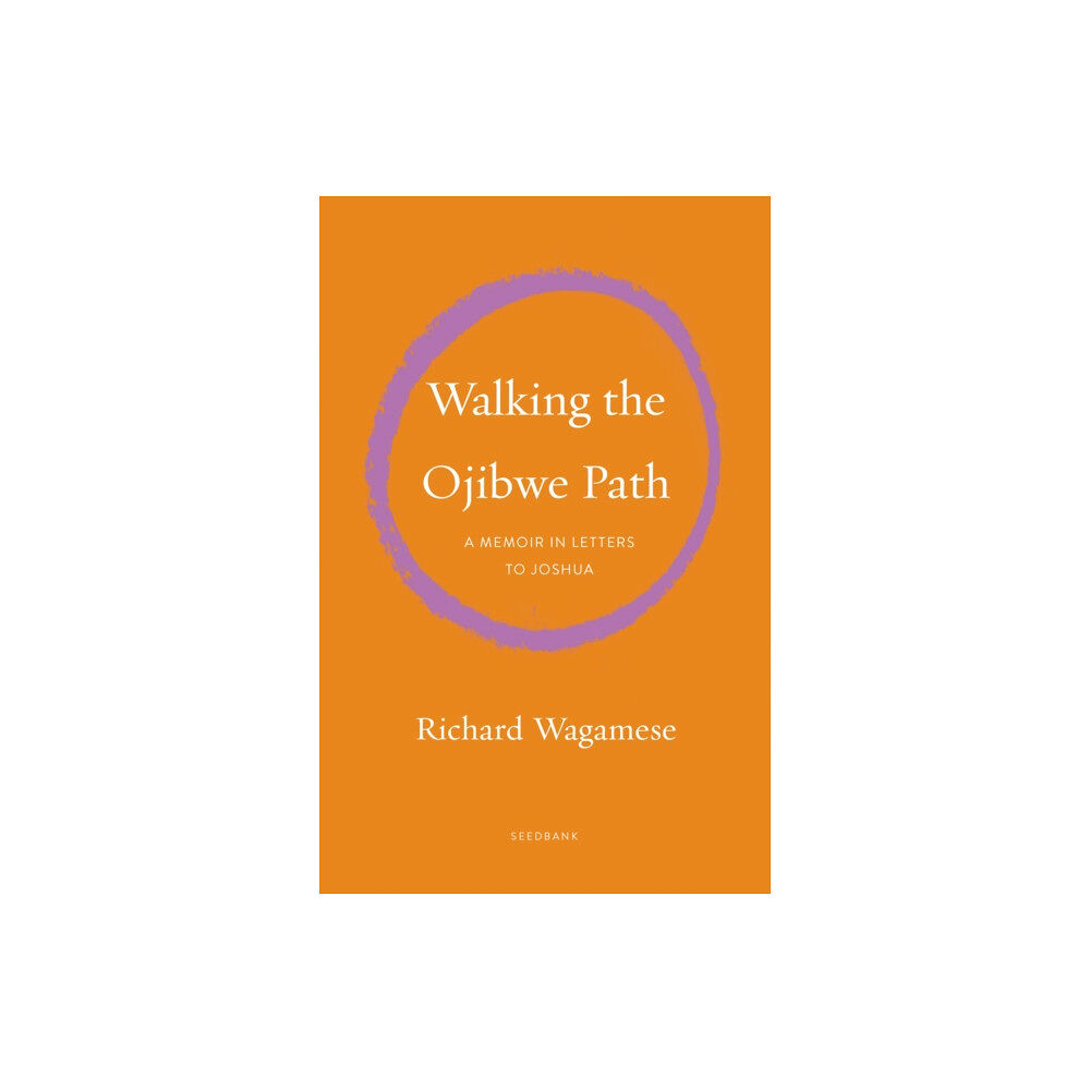 Milkweed Editions Walking the Ojibwe Path (häftad, eng)