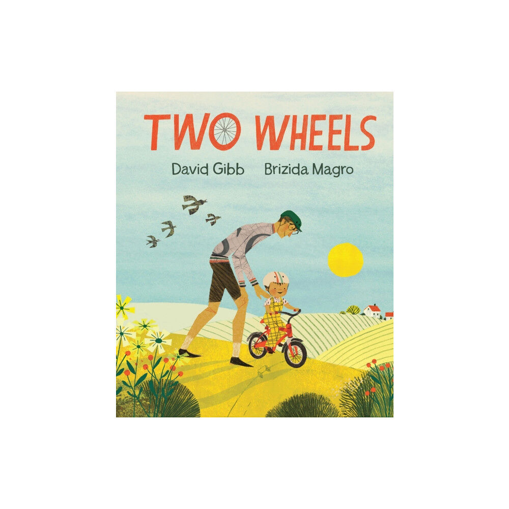 Walker Books Ltd Two Wheels (inbunden, eng)